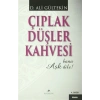 Çıplak Düşler Kahvesi