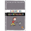 Çıtır Çıtır Felsefe 22 - Şiddet ve Şiddetsizlik