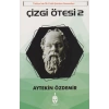 Çizgi Ötesi 2