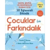 Çocuklar İçin Farkındalık Sakin Mutlu Ve Kontrollü Olmak İçin 30 Eğlenceli Etkinlik
