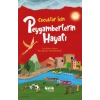 Çocuklar İçin Peygamberlerin Hayatı