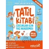 Çocuklar İçin Yaz Akademisi Okul Öncesi Tatil Kitabı