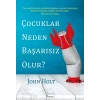 Çocuklar Neden Başarısız Olur?