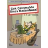 Çok Çalışmakla Sınav Kazanılmaz!