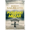 Cormoran Strike 7 - Pusudaki Mezar