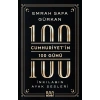 Cumhuriyetin 100 Günü İnkılabın Ayak Sesleri