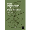 Dada Manifestoları ve Diğer Metinler