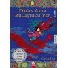 Dağın Ayla Buluştuğu Yer