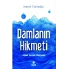 Damlanın Hikmeti