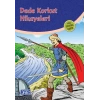 Dede Korkut Hikayeleri (100 Temel Eser - İlköğretim)