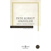 Dede Korkut Hikâyeleri - Hasan Ali Yücel Klasikleri
