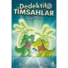 Dedektif Timsahlar 5 Taşların Sırrı