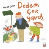 Dedem Çok Yavaş
