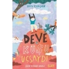 Deve Kuşu Uçsaydı