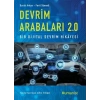 Devrim Arabaları 2.0 Bir Dijital Devrim Hikayesi