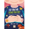 Deyim mi Demeyim mi? - Hiçbir Yerde Yok, Deyim Öyküleri