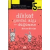 Dikkat Görsel Algı ve Düşünme Becerilerim