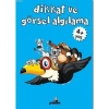 Dikkat ve Görsel Algılama (4+ Yaş)
