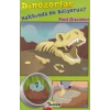 Dinozorlar Hakkında Ne Biliyoruz? - Fosil Gizemleri