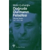 Doğruda Durmanın Fel Sefesi Cilt 1