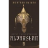 Doğunun ve Batının Büyük Sultanı Alparslan