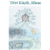 Dört Küçük Afacan