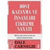Dost Kazanma ve İnsanları Etkileme Sanatı
