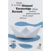 Dümeni Yaratıcılığa Kırmak