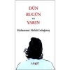 Dün, Bugün ve Yarın