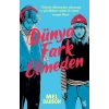 Dünya Fark Etmeden