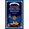 Dünyanın Merkezine Yolculuk
