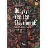 Dünyayı Yeniden Efsunlamak Müşterekler Siyaseti ve Feminizm