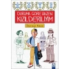 Duruma Göre Bazen Kızılderiliyim