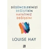 Düşüncelerinizi Değiştirin Hayatınız Değişsin