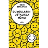 Duygularını Ustalıkla Yönet