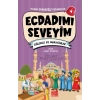 Ecdadımı Seveyim-4 - Eğlence ve Merasimler