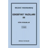 Edebiyat Yazıları 3 - Eğik Ehramlar