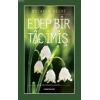Edep Bir Tac İmiş