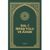 Ehli İrfan Yolu ve Adabı
