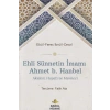 Ehli Sünnetin İmamı Ahmet b. Hanbel