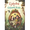 Ejderha ve Gizemli Kule
