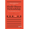 Eksik Olanın Farkındalığı