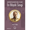 En Büyük Sevgi - Atatürk’ün Askerî Okul Yılları