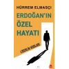 Erdoğan’ın Özel Hayatı
