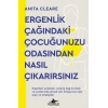 Ergenlik Çağındaki Çocuğunuzu Odasından Nasıl Çıkarırsınız