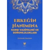 Erkeğin Hanımına Karşı Vazifeleri ve Sorumlulukları