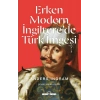 Erken Modern İngiltere’de Türk İmgesi