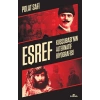Eşref - Kuşçubaşı’nın Alternatif Biyografisi - Gizli Teşkilatlar