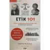Etik 101 - Özgecilik ve Yararcılıktan Biyoetik ve Siyasal Etiğe