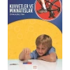 Etkinliklerle Fen - Kuvvetler ve Mıknatıslar